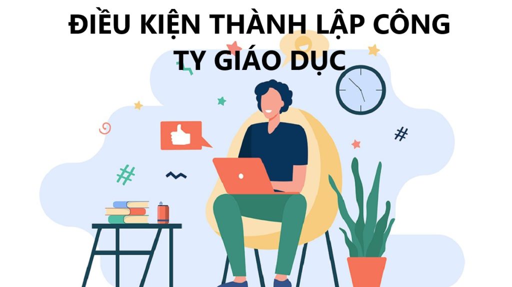 điều kiện thành lập công ty giáo dục