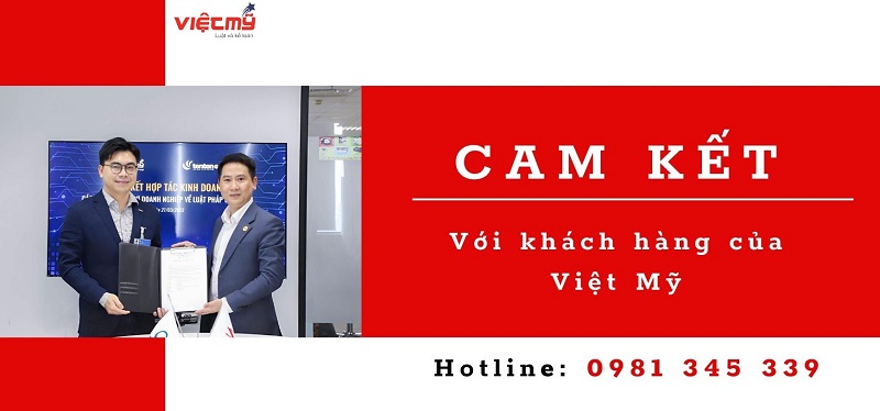 Cam kết của Việt Mỹ với khách hàng về dịch vụ thành lập công ty
