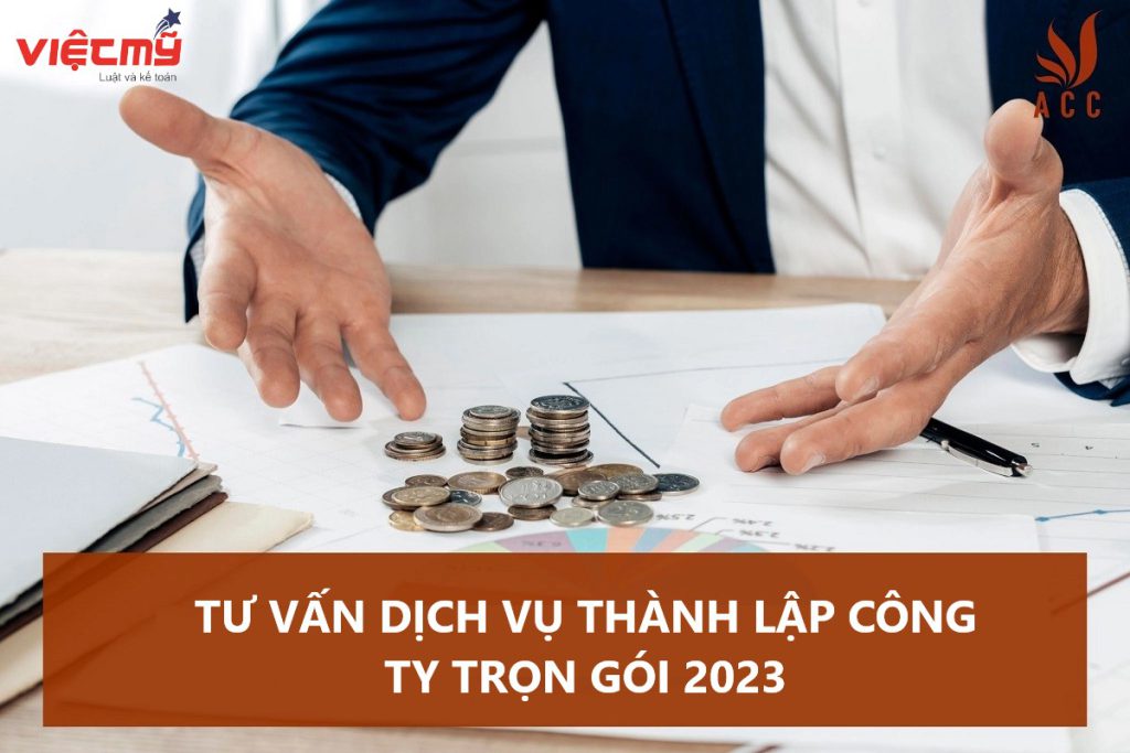 dịch vụ thành lập công ty trọn gói 2023