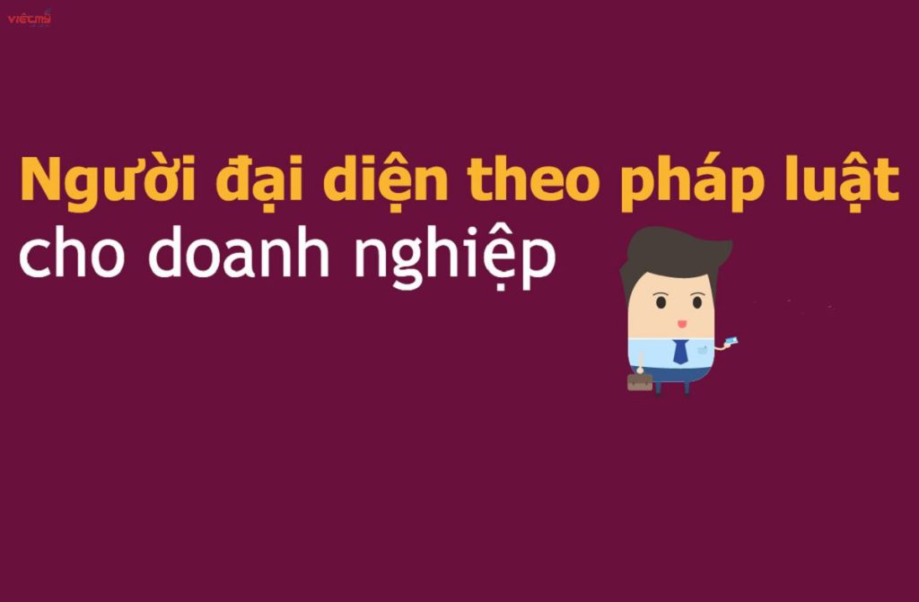 Quy định về thay đổi người đại diện công ty