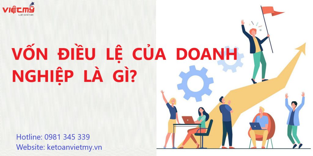 vốn điều lệ của doanh nghiệp là gì