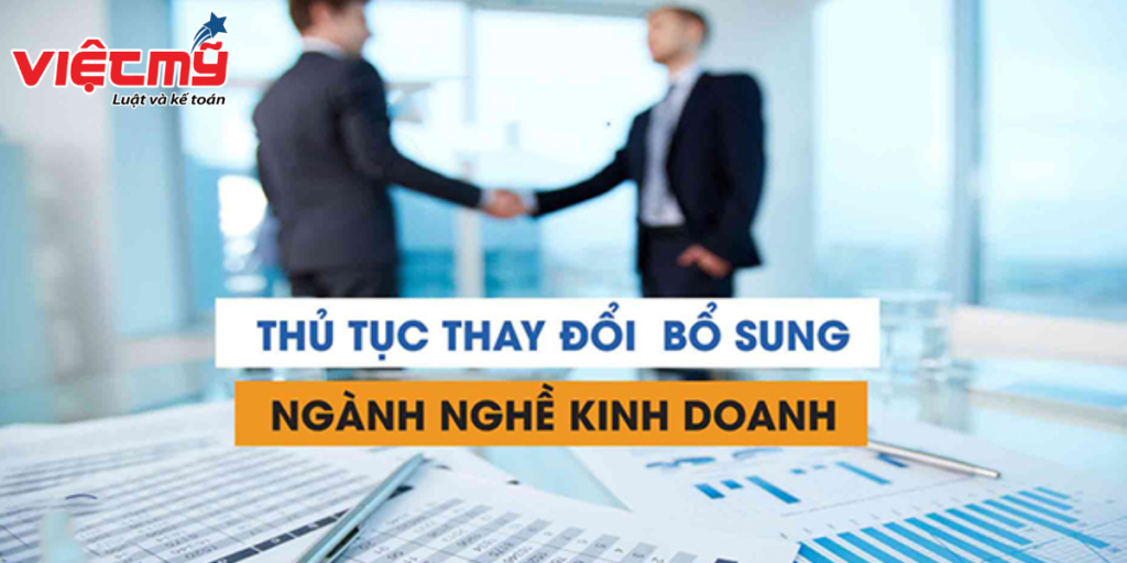 Thủ tục bổ sung ngành nghề kinh doanh chuẩn quy định 2024