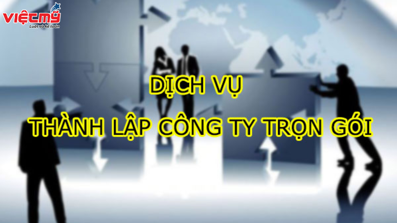 Quy trình cung cấp dịch vụ thành lập công ty của Việt Mỹ