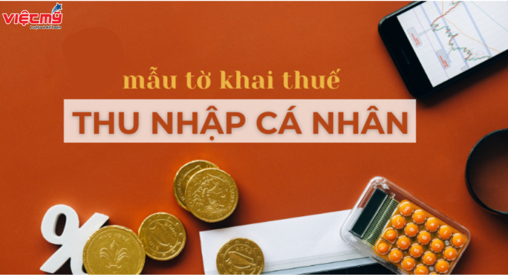 Tải xuống các mẫu tờ khai thuế thu nhập cá nhân mới nhất