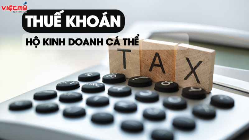 Cách tính mức thuế khoán hộ kinh doanh cá thể