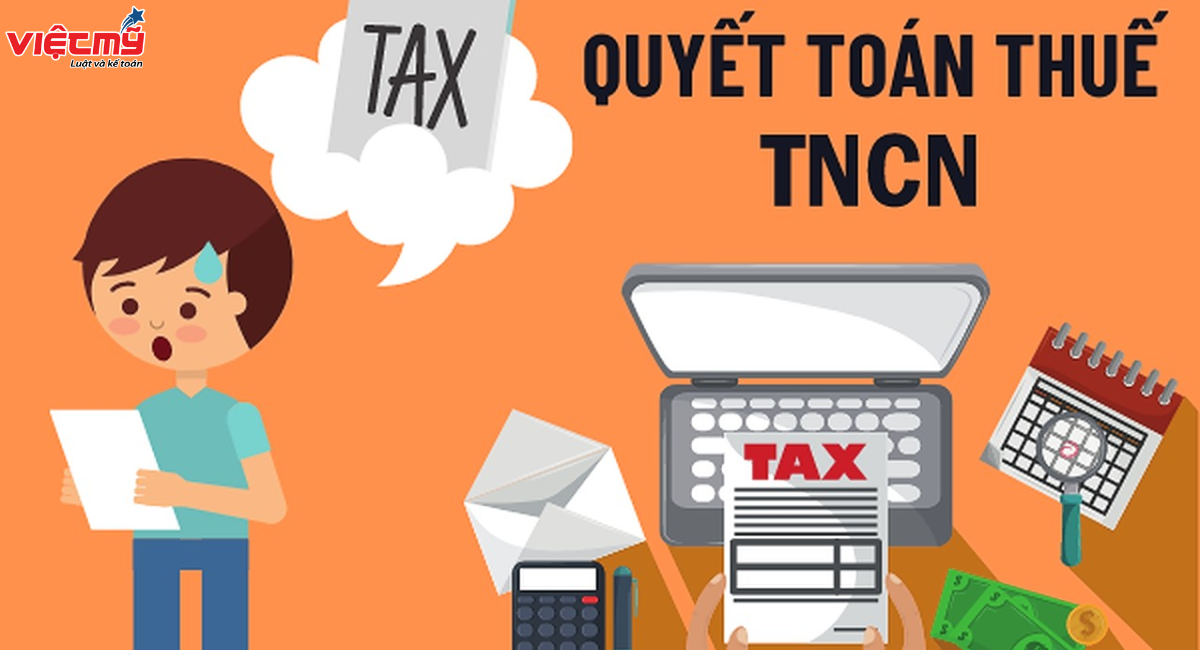 Tìm hiểu về quyết toán thuế thu nhập cá nhân là gì?