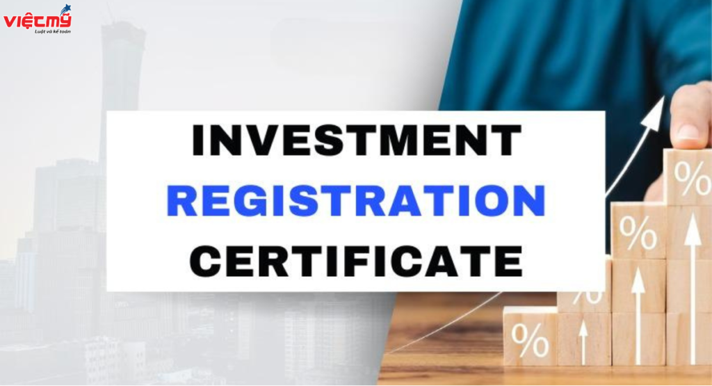 Apply for Investment Registration Certificate in 2024