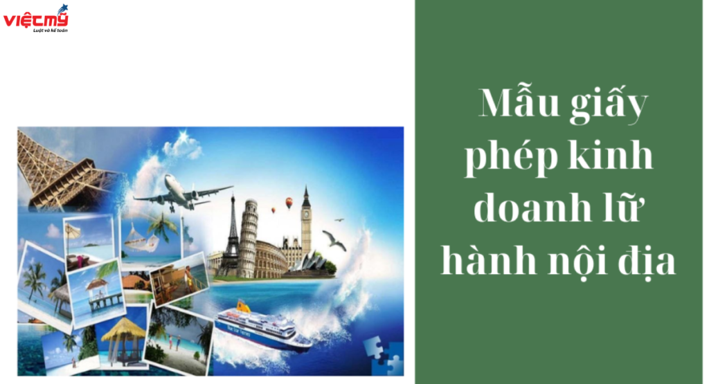 Thủ tục xin cấp giấy phép kinh doanh lữ hành nội địa năm 2025