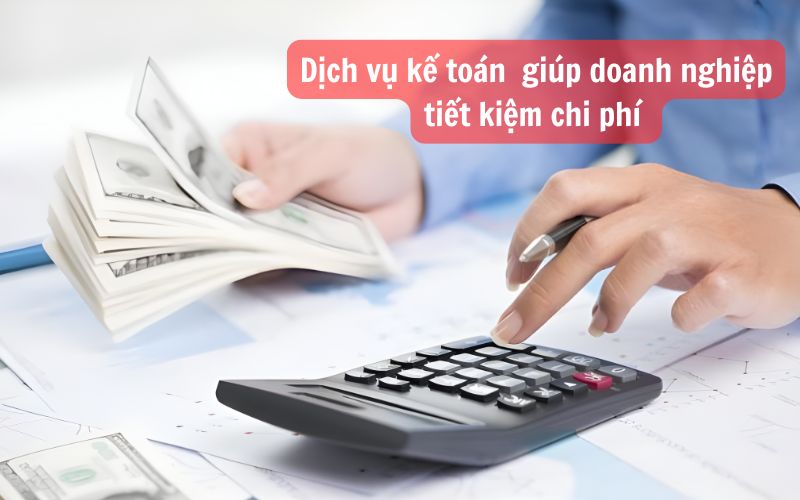 Dịch vụ kế toán của Việt Mỹ giúp doanh nghiệp tiết kiệm chi phí 