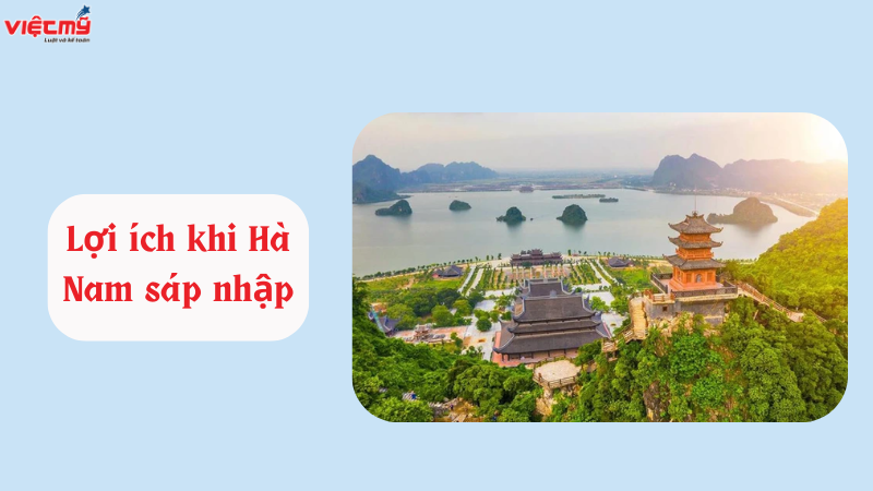 Lợi ích khi Hà Nam sáp nhập