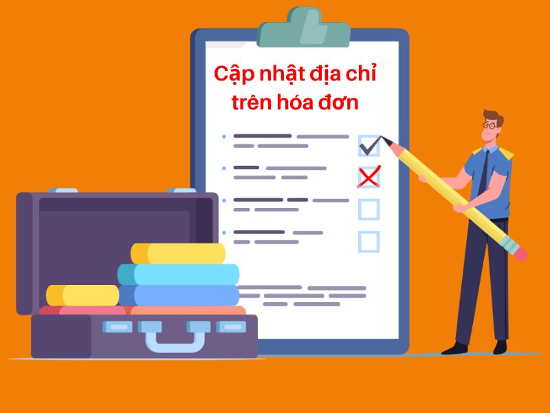 Cập nhật địa chỉ trụ sở mới lên hóa đơn công ty